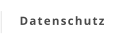 Datenschutz